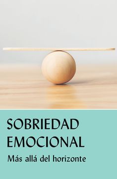 portada Sobriedad Emocional: Más Allá del Horizonte (in Spanish)