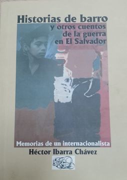 portada Historias de Barro y Otros Cuentos de la Guerra en el Salvador