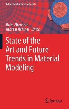 portada State of the Art and Future Trends in Material Modeling (in English)