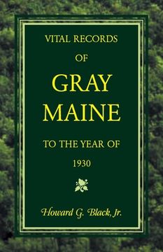 portada Vital Records of Gray, Maine to the Year of 1930