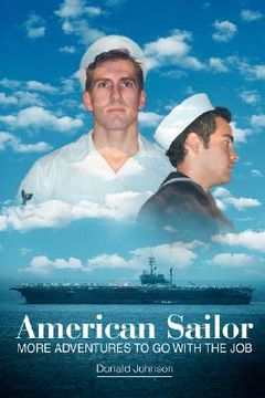 portada american sailor: more adventures to go with the job (in English)