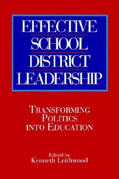 portada effective sch dist ldrsh: transforming politics into education (in English)