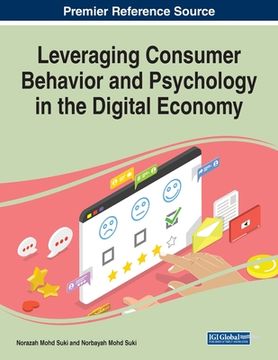 portada Leveraging Consumer Behavior and Psychology in the Digital Economy (en Inglés)