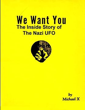 portada We Want you the Inside Story of the Nazi ufo (in English)