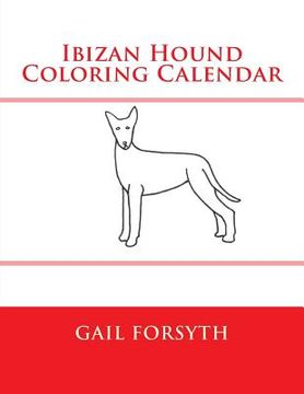 portada Ibizan Hound Coloring Calendar (en Inglés)