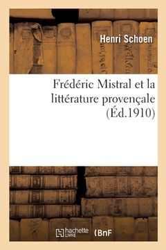 portada Frédéric Mistral et la littérature provençale (en Francés)
