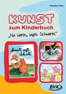portada Kunst zum Kinderbuch: Na Warte, Sagte Schwarte (en Alemán)