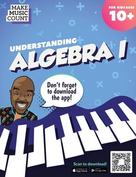 portada Make Music Count: Understanding Algebra 1 (en Inglés)