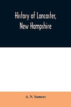 portada History of Lancaster, new Hampshire 