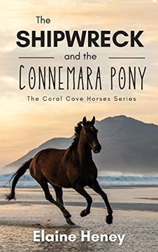 portada The Shipwreck and the Connemara Pony - The Coral Cove Horses Series (en Inglés)
