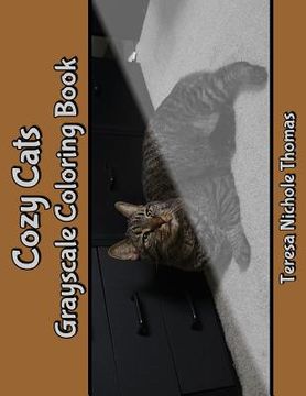 portada Cozy Cats Grayscale Coloring Book (en Inglés)