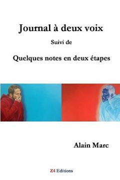 portada Journal ^ deux voix suivi de quelques notes en deux Ztapes (en Francés)