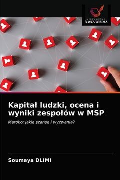 portada Kapital ludzki, ocena i wyniki zespolów w MSP (en Polaco)