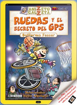portada Ruedas y el Secreto del Gps. Anizeto Calzeta ii (in Spanish)