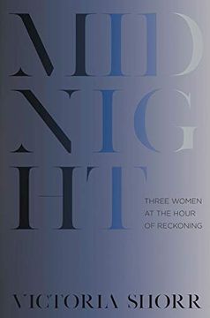 portada Midnight: Three Women at the Hour of Reckoning (en Inglés)