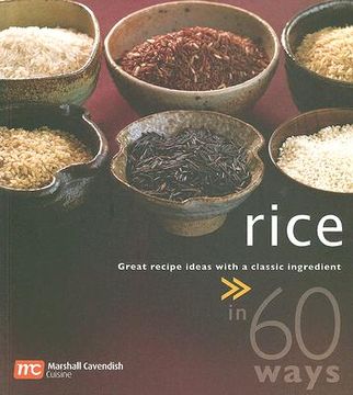 portada rice in 60 ways: great recipe ideas with a classic ingredient