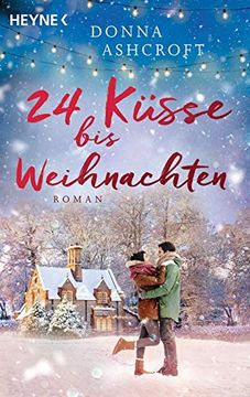 portada 24 Küsse bis Weihnachten: Roman (in German)