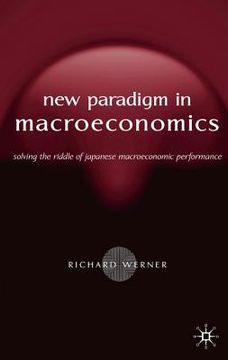 portada New Paradigm in Macroeconomics: Solving the Riddle of Japanese Macroeconomic Performance (en Inglés)