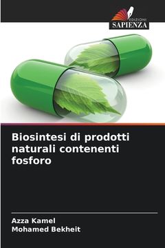 portada Biosintesi di prodotti naturali contenenti fosforo