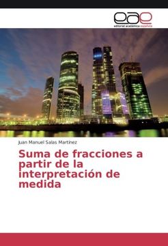 portada Suma de fracciones a partir de la interpretación de medida (Spanish Edition)