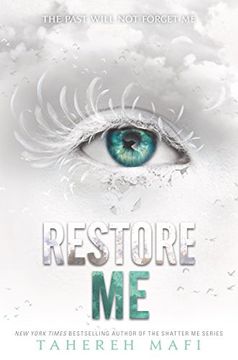 portada Restore me (Shatter me) (en Inglés)