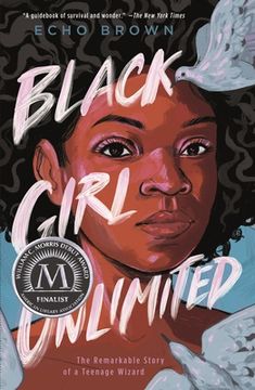 portada Black Girl Unlimited: The Remarkable Story of a Teenage Wizard (in English)