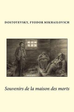 portada Souvenirs de la maison des morts (in French)