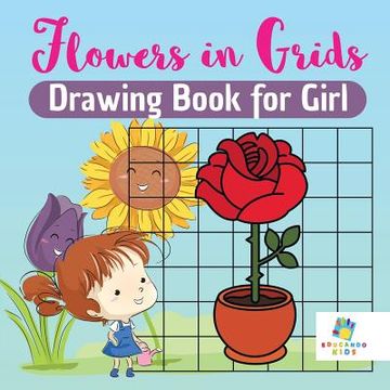 portada Flowers in Grids Drawing Book for Girl (en Inglés)