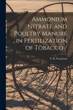 portada Ammonium Nitrate and Poultry Manure in Fertilization of Tobacco / (en Inglés)