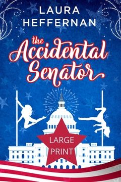 portada The Accidental Senator (en Inglés)