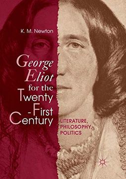 portada George Eliot for the Twenty-First Century: Literature, Philosophy, Politics (en Inglés)