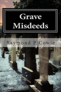 portada Grave Misdeeds: A Humorous Short Story (en Inglés)