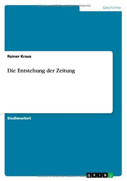 portada Die Entstehung der Zeitung (German Edition)