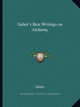 portada geber's best writings on alchemy (en Inglés)