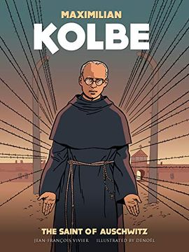 portada Maximilian Kolbe: A Saint in Auschwitz (en Inglés)