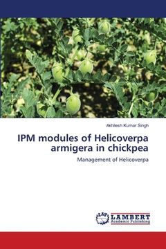 portada IPM modules of Helicoverpa armigera in chickpea (en Inglés)