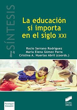 portada La Educacion si Importa en el Siglo xxi