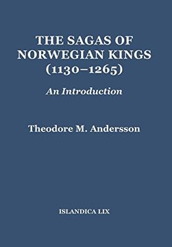 portada The Sagas of Norwegian Kings (1130-1265): An Introduction: 59 (Islandica) (in English)