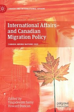 portada International Affairs and Canadian Migration Policy (in English)