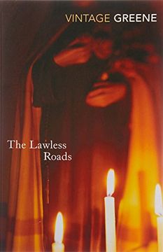 portada The Lawless Roads (Vintage Classics) (in English)