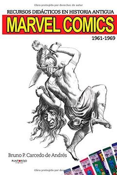 portada Recursos Didácticos En Historia Antigua: Marvel Comics 1961-1969 (spanish Edition)