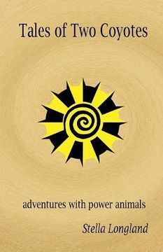 portada Tales of Two Coyotes: adventures with power animals