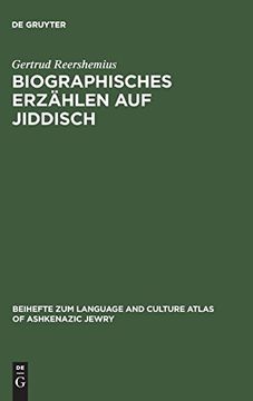 portada Biographisches Erzèahlen auf Jiddisch: Grammatische und Diskursanalytische Untersuchungen (in German)