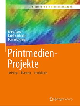 portada Printmedien-Projekte: Briefing – Planung – Produktion (in German)