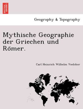 portada Mythische Geographie der Griechen und Römer.