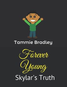 portada Forever Young: Skylar's Truth (in English)