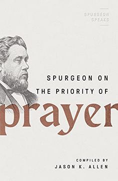 portada Spurgeon on the Priority of Prayer (Spurgeon Speaks) (in English)