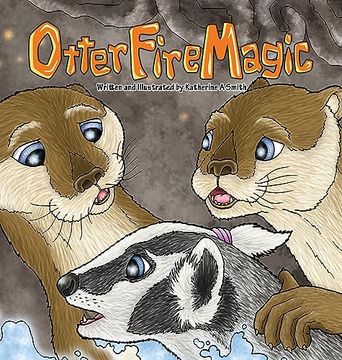 portada Otter Fire Magic (en Inglés)