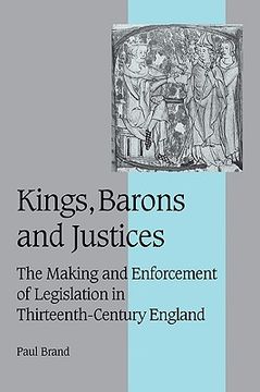 portada Kings, Barons and Justices: The Making and Enforcement of Legislation in Thirteenth-Century England (Cambridge Studies in Medieval Life and Thought: Fourth Series) 
