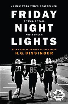 portada Friday Night Lights, 25th Anniversary Edition: A Town, a Team, and a Dream (en Inglés)
